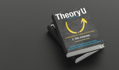 Theorie U: maak het beste van jezelf, om het beste van de wereld te kunnen maken.